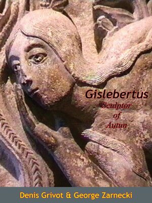 cover image of Gislebertus Sculptor of Autun